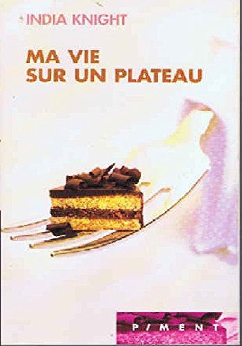 Beispielbild fr Ma vie sur un plateau zum Verkauf von Half Price Books Inc.