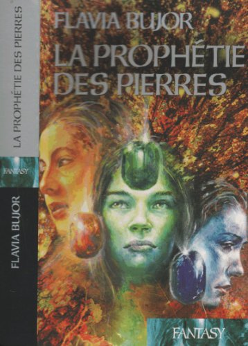 9782744167317: La prophtie des pierres (Fantasy)