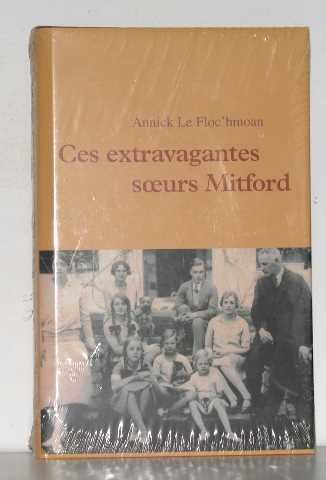 Beispielbild fr Ces extravagantes soeurs Mitford zum Verkauf von Ammareal