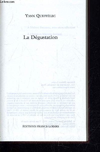 La dégustation