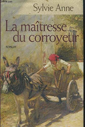 Stock image for La maîtresse du corroyeur for sale by ThriftBooks-Atlanta