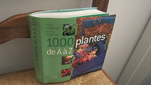 9782744169199: 1000 plantes de A  Z
