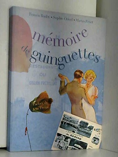 Beispielbild fr Mmoire de guinguettes. zum Verkauf von medimops