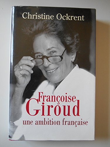 Beispielbild fr Franoise Giroud : Une ambition franaise zum Verkauf von Ammareal