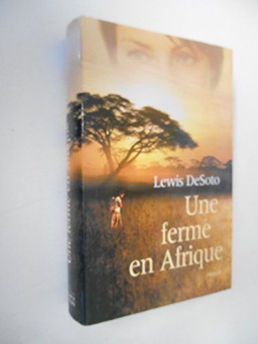 Stock image for Une ferme en Afrique for sale by Librairie Th  la page