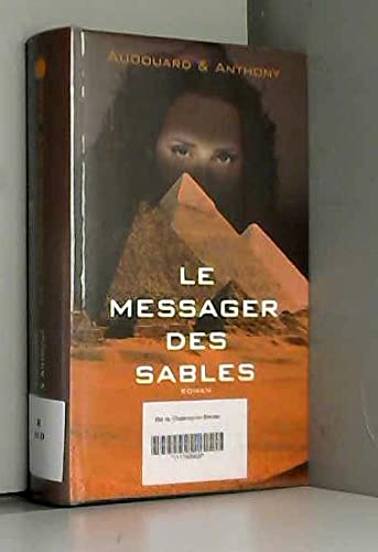 Beispielbild fr Le messager des sables zum Verkauf von Ammareal