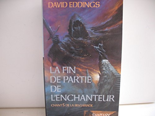 Stock image for La fin de partie de l'enchanteur (La Belgariade, #5) for sale by Better World Books