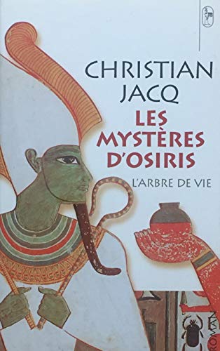 Imagen de archivo de L'arbre de vie (Les mystres d'Osiris) a la venta por LeLivreVert