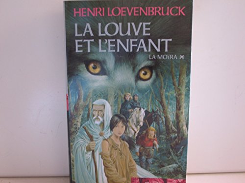 Stock image for La louve et l'enfant for sale by A TOUT LIVRE