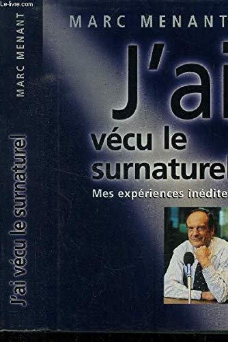 Stock image for J'ai vcu le surnaturel for sale by Ammareal