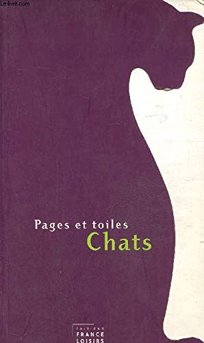 Stock image for Chats (Pages et toiles) for sale by Ammareal