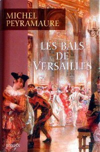 Beispielbild fr Les bals de Versailles zum Verkauf von Better World Books