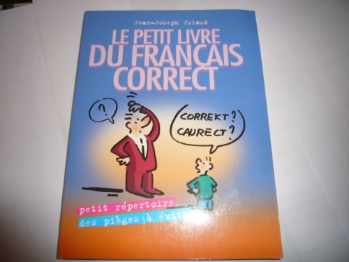 Beispielbild fr Le petit livre du francais correct zum Verkauf von Librairie Th  la page