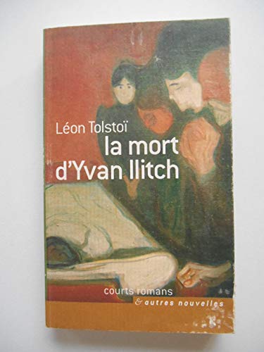 Stock image for La mort d'Ivan Ilitch (Courts romans & autres nouvelles) for sale by Ammareal