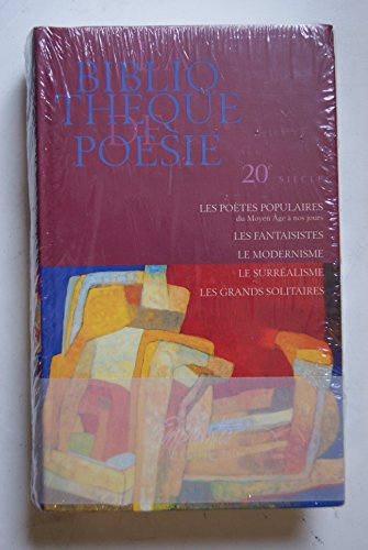 Stock image for La Biblioth que De Po sie ~ 20e Siecle Les Poetes Populaires du Monye Age a nos Jours for sale by HPB-Red