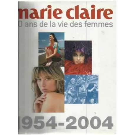 Stock image for Marie-Claire : 50 ans de la vie des femmes for sale by Ammareal