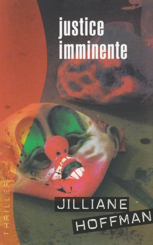 9782744177231: Justice imminente (Thriller)