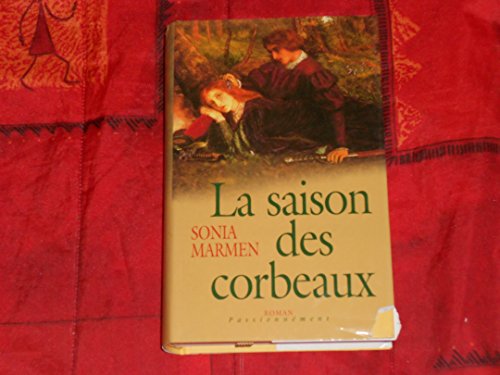 9782744178665: La saison des corbeaux