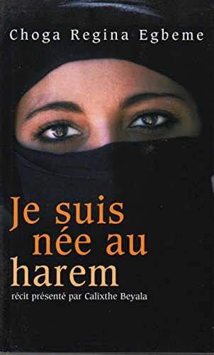 Stock image for JE SUIS NEE AU HAREM for sale by Bibliofolie