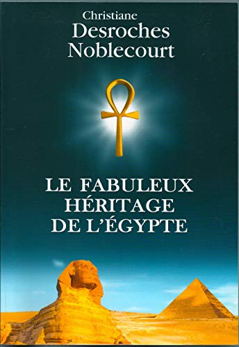 9782744179129: Le fabuleux hritage de l'gypte