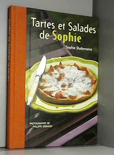 Stock image for Tartes et salades de Sophie. for sale by Ammareal