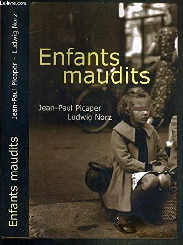 Stock image for Enfants maudits : Ils sont 200 000, on les appelait les enfants de Boches for sale by medimops