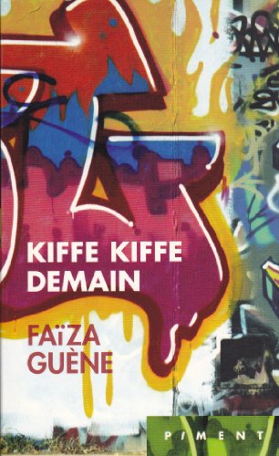 Beispielbild fr Kiffe kiffe demain zum Verkauf von Ammareal