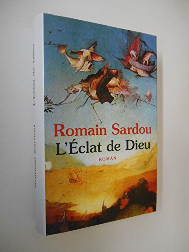 Stock image for L'clat de Dieu ou Le roman du temps for sale by Librairie Th  la page