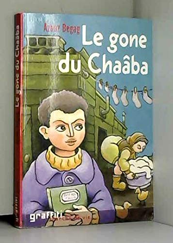 Beispielbild fr Le gone du Chaba zum Verkauf von Librairie Th  la page