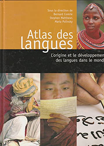9782744183690: Atlas des langues : L'origine et le dveloppement des langues dans le monde