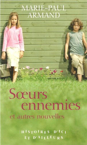 Stock image for Soeurs Ennemies Et Autres Nouvelles for sale by WorldofBooks