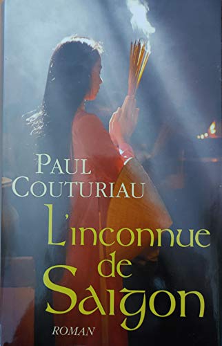 Stock image for L'inconnue De Saigon for sale by Bramble Ridge Books