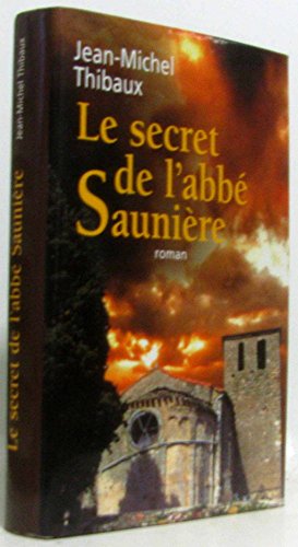 Stock image for Le secret de l'abb Saunire for sale by Better World Books