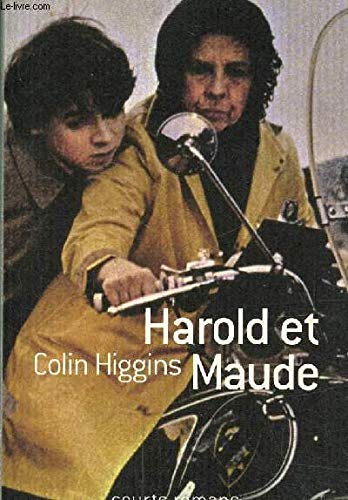 9782744184925: Harold et Maude [Poche] by HIGGINS COLIN [Edizione: Francia]