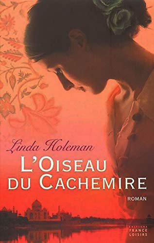 Beispielbild fr L'Oiseau du Cachemire zum Verkauf von Librairie Th  la page