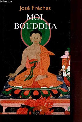 Imagen de archivo de Moi, Bouddha a la venta por Ammareal