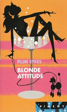 Imagen de archivo de Blonde attitude a la venta por books-livres11.com