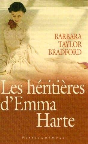 Beispielbild fr Les hritires d'Emma Harte (Passionnment) zum Verkauf von Better World Books