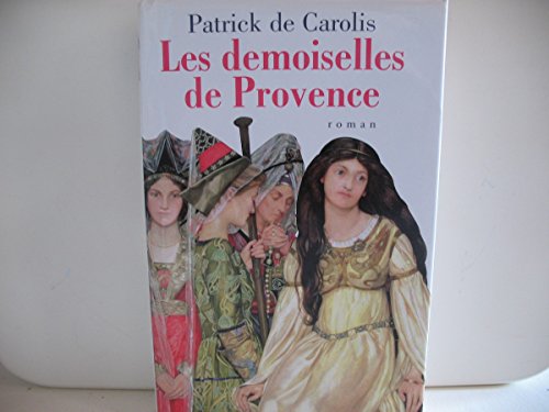 9782744189388: Les demoiselles de Provence