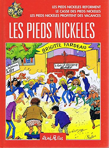 Beispielbild fr LES PIEDS NICKELES REFORMENT - LE CASSE DES PIEDS NICKELES - LES PIEDS NICKELES PROFITENT DES VACANCES zum Verkauf von Bibliofolie