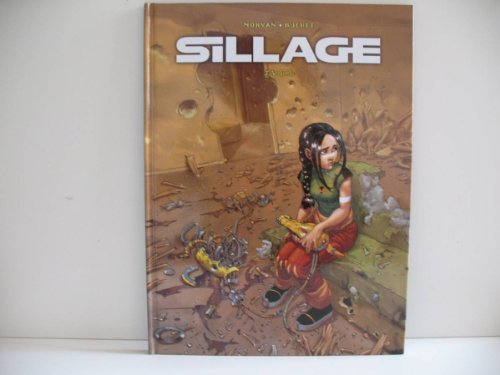 Stock image for Sillage [Hardcover] Morvan, Jean-David and Buchet, Philippe for sale by LIVREAUTRESORSAS