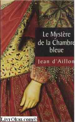 Stock image for Le myst re de la chambre bleue for sale by WorldofBooks