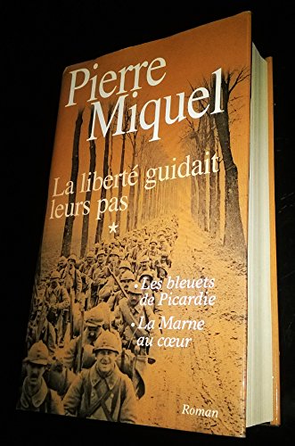 Beispielbild fr La libert guidait leurs pas : Suite romanesque zum Verkauf von medimops