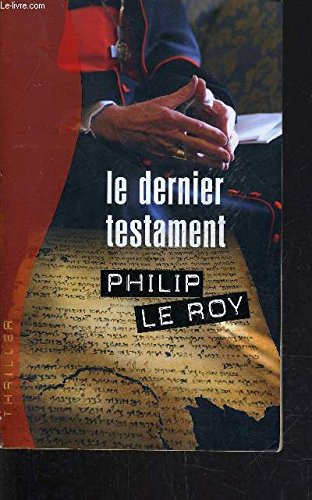 Stock image for Le dernier testament (Thriller) for sale by Librairie Th  la page