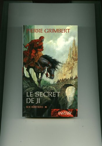 9782744191916: Six hritiers (Le secret de Ji), tome 1