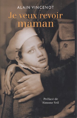 Stock image for Je veux revoir maman for sale by Ammareal