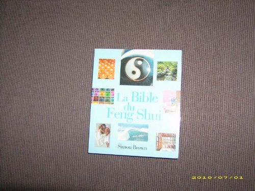 9782744192944: La Bible du Feng Shui