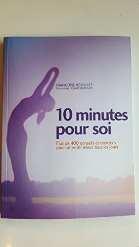 Beispielbild fr 10 minutes pour soi zum Verkauf von medimops