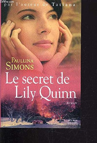 Beispielbild fr Le secret de Lily Quinn zum Verkauf von Librairie Th  la page