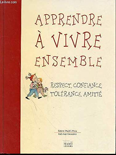 Imagen de archivo de Apprendre  vivre ensemble a la venta por medimops